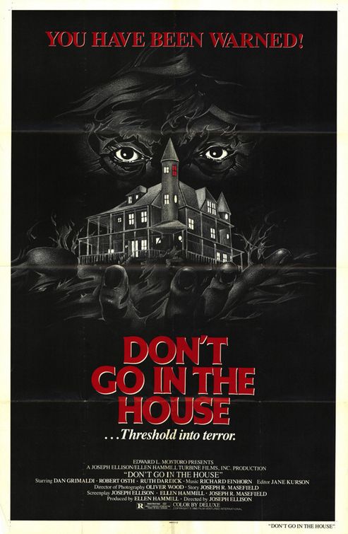 Don't Go in the House Movie Poster