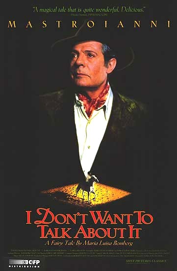 I Don't Want To Talk About It Movie Poster