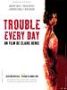 Trouble Every Day (2001) Thumbnail