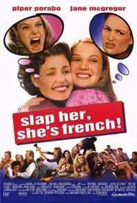 Slap Her, She's French Movie Poster