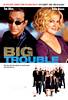 Big Trouble (2002) Thumbnail