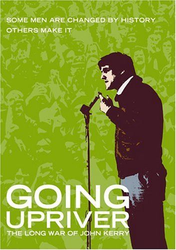 Movie Poster Image for Going Upriver: The Long War of John Kerry