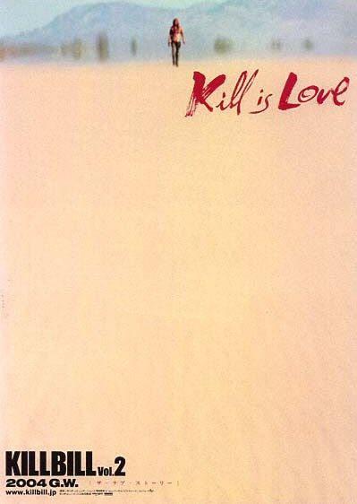 Kill Bill: Vol. 2 Movie Poster (#3 of 11) - IMP Awards