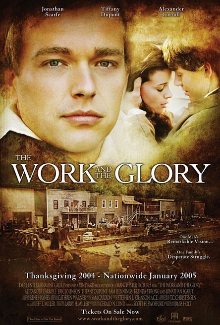 The Work and the Glory Movie Poster