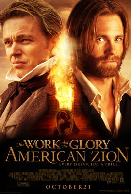 The Work and the Glory: American Zion Movie Poster