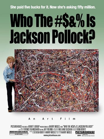 Who the #$&% is Jackson Pollock? Movie Poster