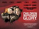 Children of Glory (2006) Thumbnail