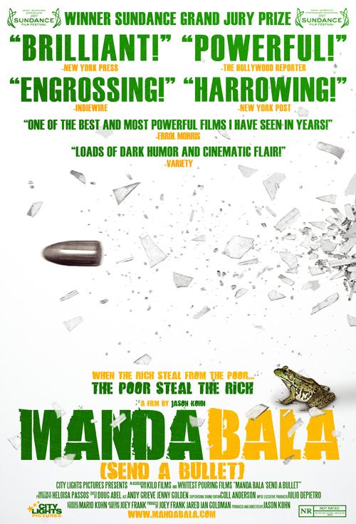 Manda Bala (aka Send a Bullet) Movie Poster