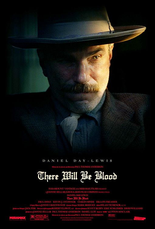 There Will Be Blood Movie Poster (#2 of 5) - IMP Awards