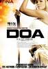 DOA: Dead or Alive (2007) Thumbnail