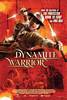 Dynamite Warrior (2007) Thumbnail