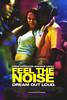 Feel the Noise (2007) Thumbnail