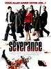 Severance (2007) Thumbnail