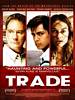 Trade (2007) Thumbnail