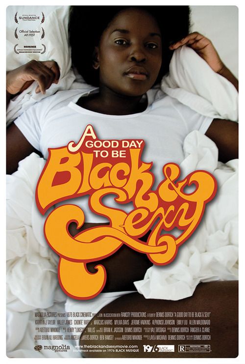 A Good Day to Be Black & Sexy Movie Poster