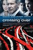 Crossing Over (2009) Thumbnail