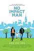 No Impact Man (2009) Thumbnail