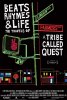 Beats Rhymes & Life: The Travels of a Tribe Called Quest (2011) Thumbnail