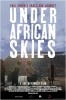Under African Skies (2012) Thumbnail
