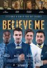 Believe Me (2014) Thumbnail