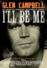 Glen Campbell: I'll Be Me (2014) Thumbnail