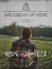 We Grew Up Here (2014) Thumbnail
