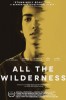 All the Wilderness (2015) Thumbnail