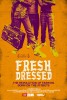Fresh Dressed (2015) Thumbnail