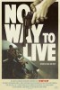 No Way to Live (2015) Thumbnail