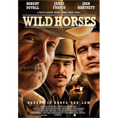 Wild Horses Movie Poster - Internet Movie Poster Awards Gallery