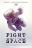 Fight for Space (2016) Thumbnail