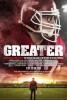 Greater (2016) Thumbnail