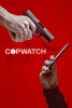 Copwatch (2017) Thumbnail