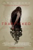 Trafficked (2017) Thumbnail