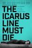 The Icarus Line Must Die (2018) Thumbnail