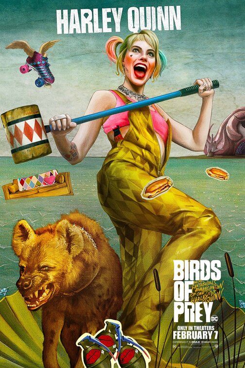 Birds of Prey (aka Birds of Prey (And the Fantabulous Emancipation of One  Harley Quinn)) Movie Poster (#2 of 18) - IMP Awards
