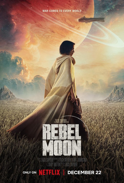 Rebel Moon: Part One - A Child of Fire (aka Rebel Moon) Movie Poster (#6 of  15) - IMP Awards
