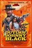 Outlaw Johnny Black (2023) Thumbnail