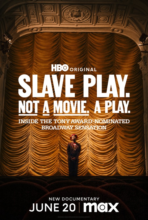 Slave Play. Not a Movie. A Play. Movie Poster