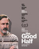 The Good Half (2024) Thumbnail