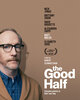 The Good Half (2024) Thumbnail