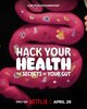 Hack Your Health: The Secrets of Your Gut (2024) Thumbnail