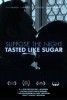 Suppose the Night Tasted Like Sugar (2014) Thumbnail