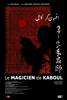 Le magicien de Kaboul (2009) Thumbnail