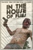 In the House of Flies (2012) Thumbnail