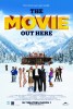 The Movie Out Here (2012) Thumbnail