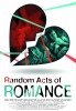 Random Acts of Romance (2012) Thumbnail