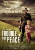 Trouble in the Peace (2013) Thumbnail