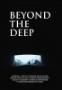 Beyond the Deep (2014) Thumbnail