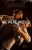 We Were Wolves (2014) Thumbnail